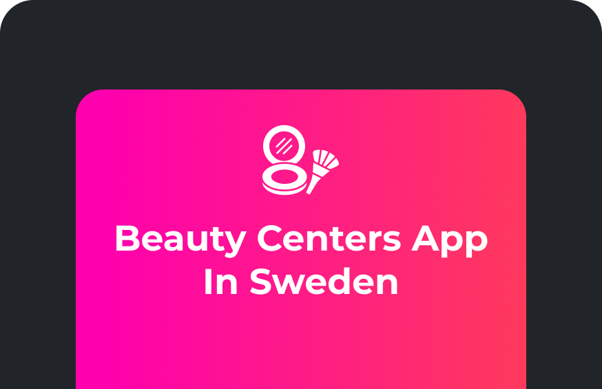 Beauty Centers App in Sweden
